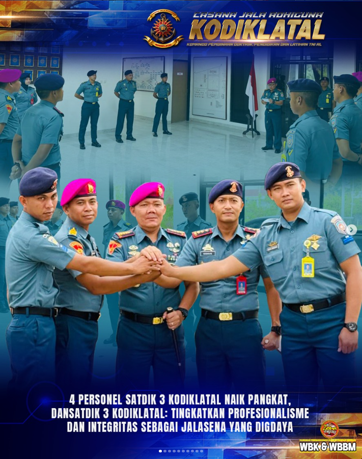 4 PERSONEL SATDIK 3 KODIKLATAL NAIK PANGKAT, DANSATDIK 3 KODIKLATAL: TINGKATKAN PROFESIONALISME DAN INTEGRITAS SEBAGAI JALASENA YANG DIGDAYA