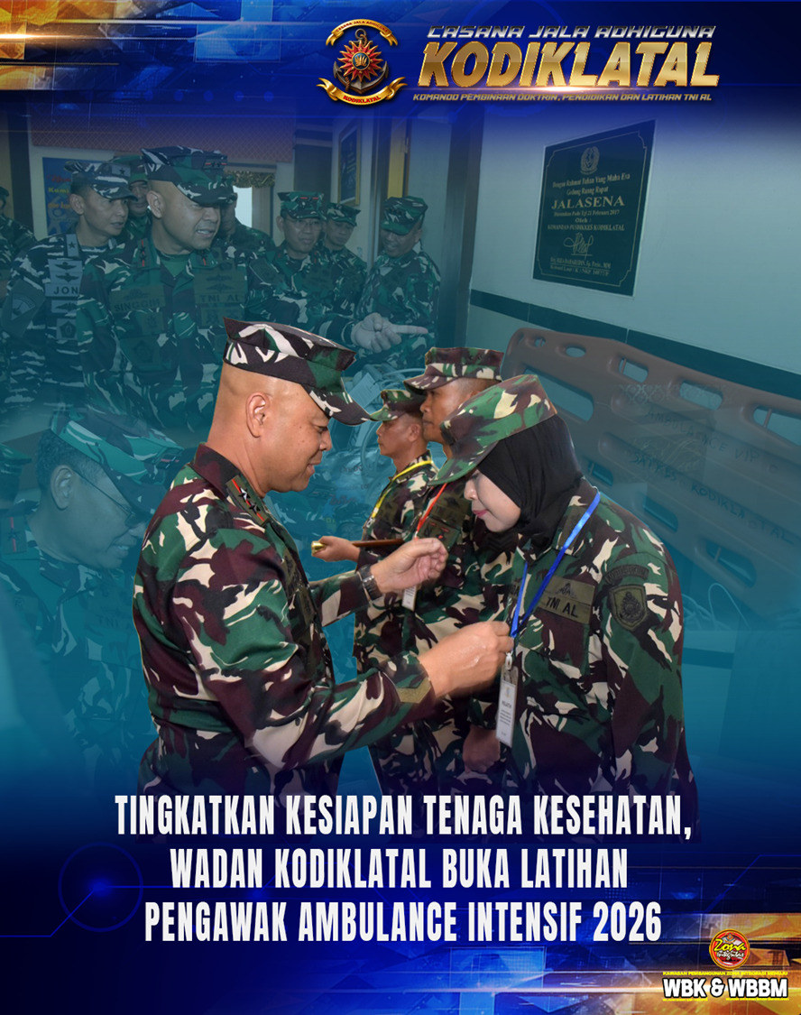 Tingkatkan Kesiapan Tenaga Kesehatan, Wadan Kodiklatal Buka Latihan Pengawak Ambulance Intensif 2026