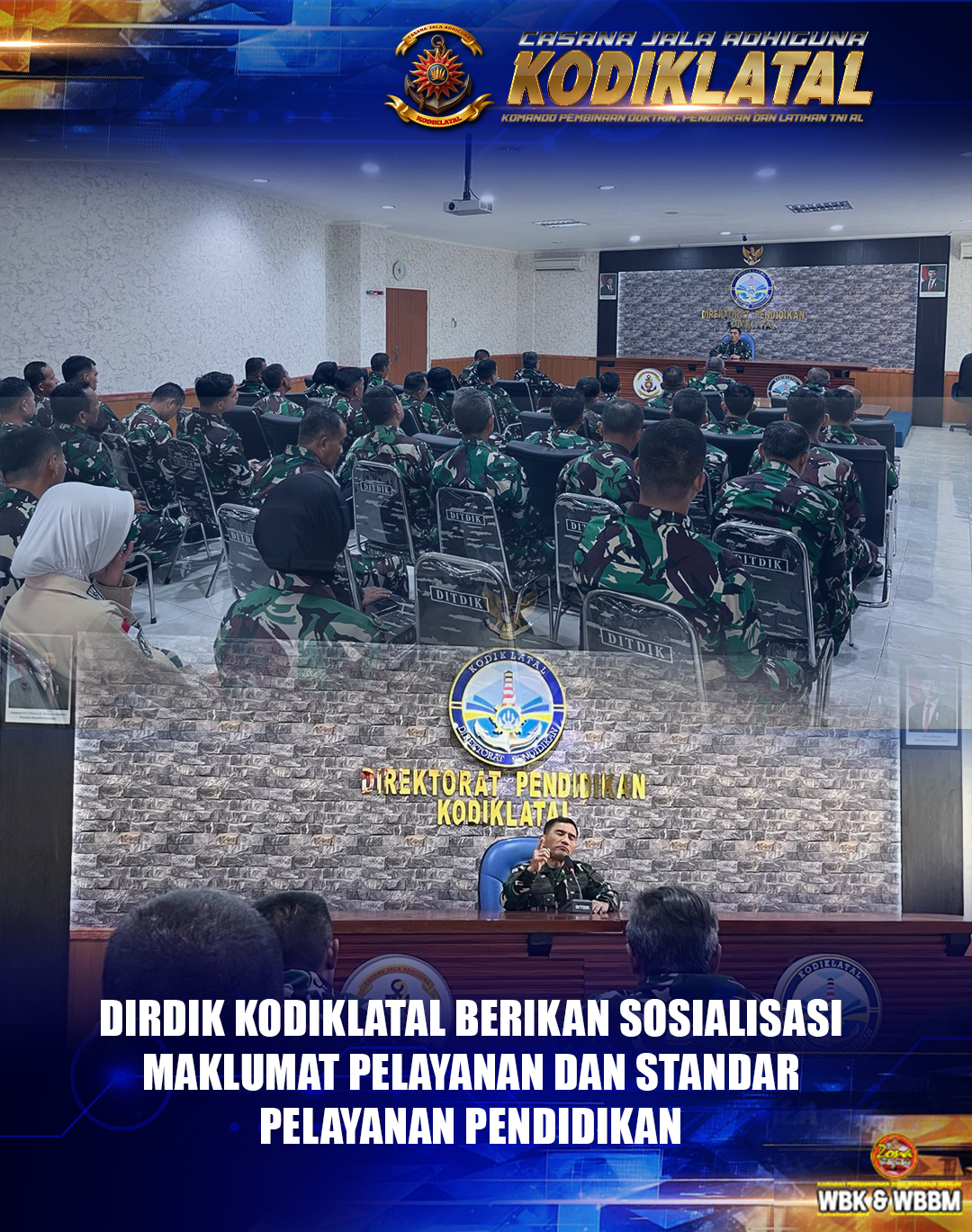 Dirdik Kodiklatal Berikan Pengarahan Sosialisasi Maklumat dan Alur Pelayanan Pendidikan