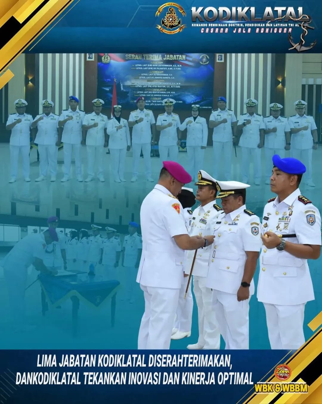 LIMA JABATAN KODIKLATAL DISERAHTERIMAKAN, DANKODIKLATAL TEKANKAN INOVASI DAN KINERJA OPTIMAL