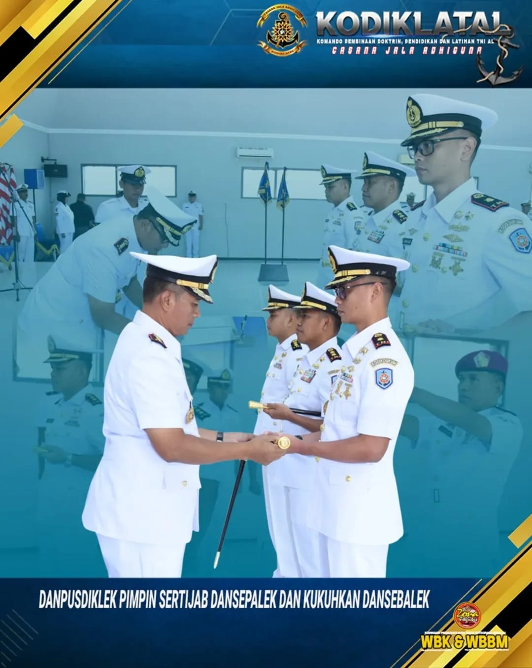 DANPUSDIKLEK PIMPIN SERTIJAB DANSEPALEK DAN KUKUHKAN DANSEBALEK