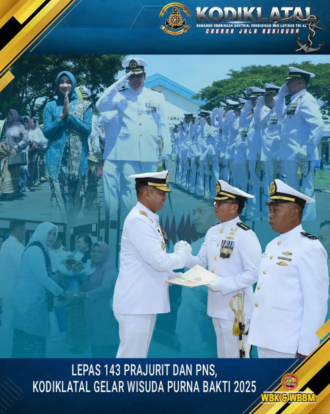 LEPAS 143 PRAJURIT DAN PNS, KODIKLATAL GELAR WISUDA PURNA BAKTI 2025