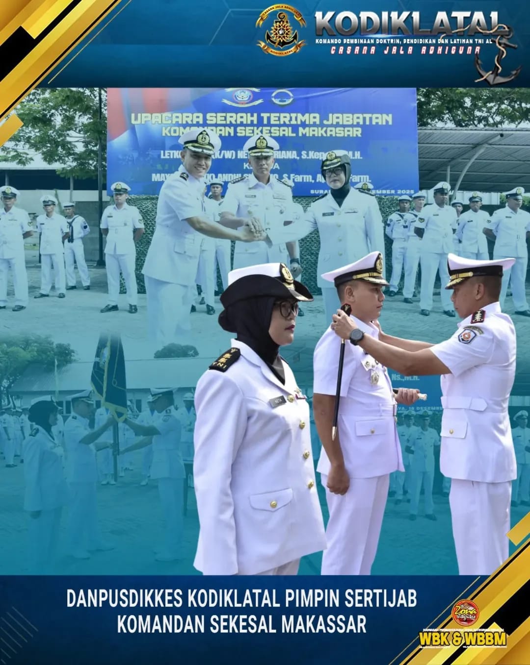 DANPUSDIKKES KODIKLATAL PIMPIN SERTIJAB KOMANDAN SEKESAL MAKASSAR