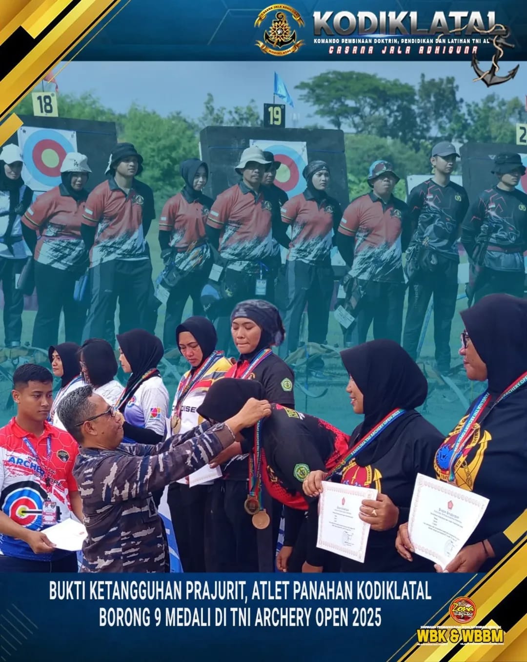 BUKTI KETANGGUHAN PRAJURIT, ATLET PANAHAN KODIKLATAL BORONG 9 MEDALI DI TNI ARCHERY OPEN 2025.