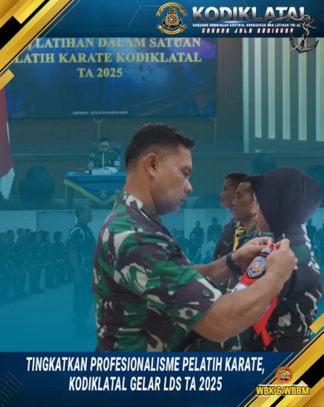TINGKATKAN PROFESIONALISME PELATIH KARATE, KODIKLATAL GELAR LDS TA 2025