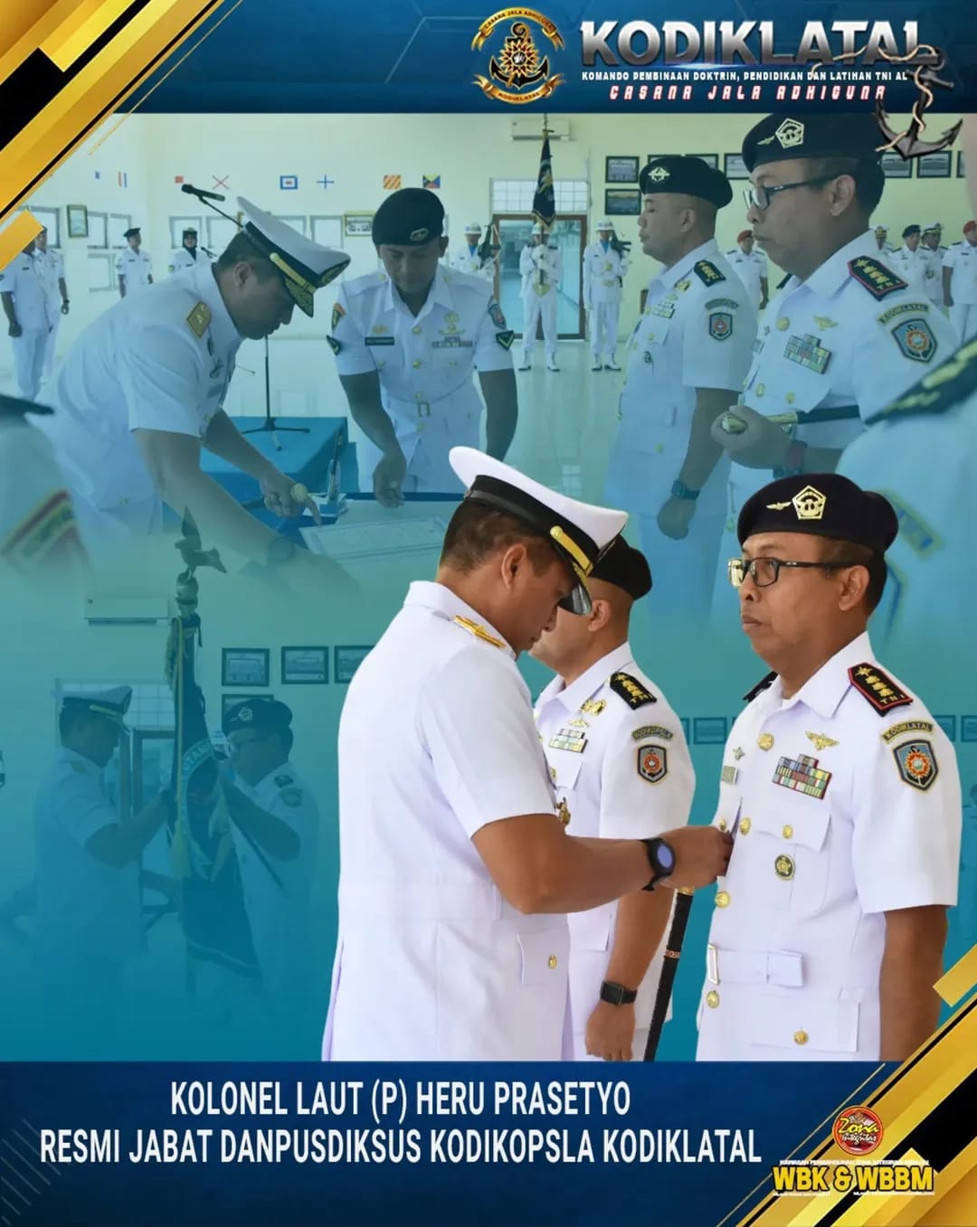 KOLONEL LAUT (P) HERU PRASETYO RESMI JABAT DANPUSDIKSUS KODIKOPSLA KODIKLATAL