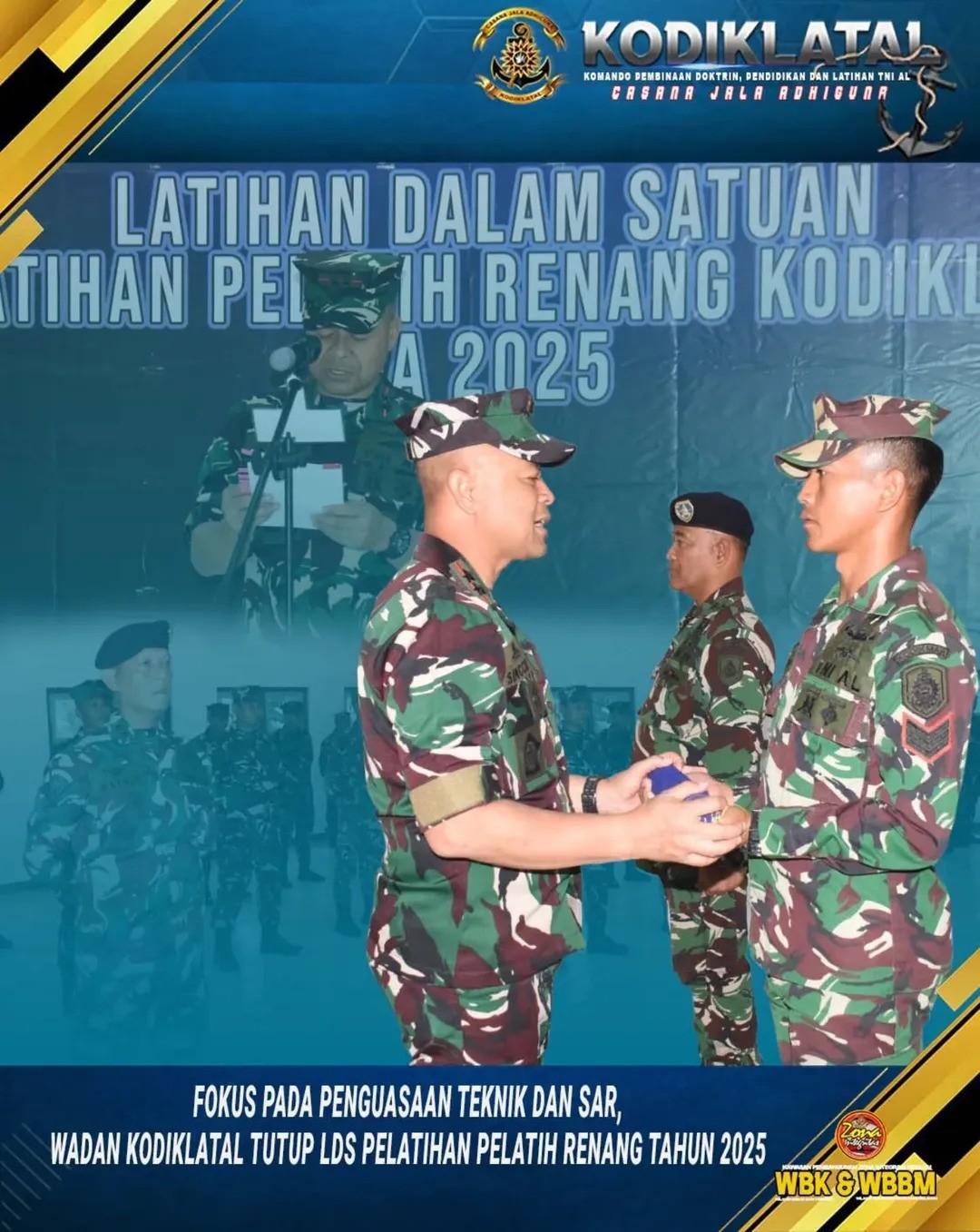 GUNA MEMBERIKAN PELAYANAN PENGUATAN PERSONEL KODIKLATAL UNTUK MENJADI PELATIH RENANG YANG PROFESIONAL MEMBENTUK KADER PRAJURIT YANG MEMILIKI SKILL TEKNIK DAN SAR  ,WADAN KODIKLATAL TUTUP LDS PELATIHAN PELATIH RENANG TAHUN 2025