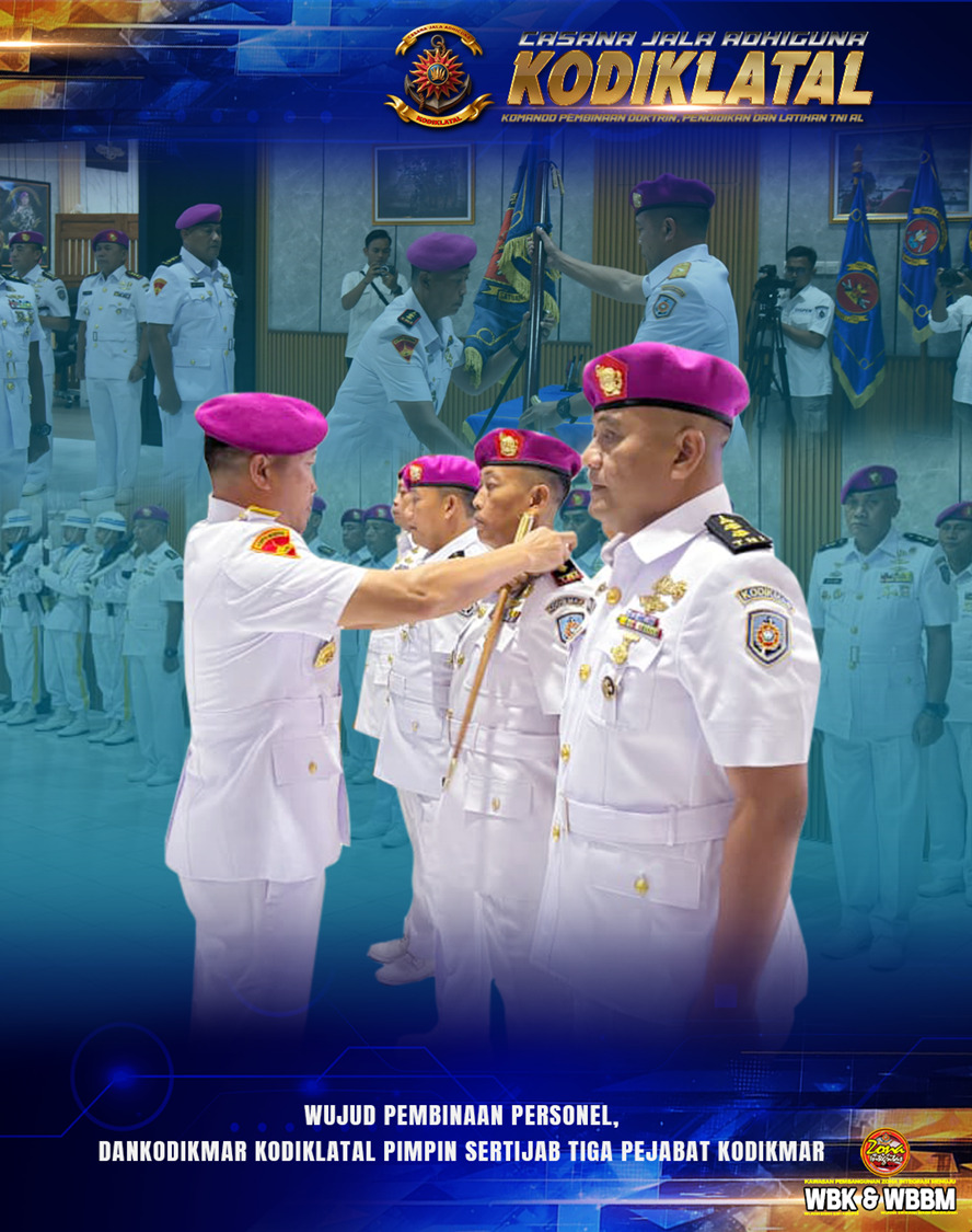 WUJUD PEMBINAAN PERSONEL, DANKODIKMAR KODIKLATAL PIMPIN SERTIJAB TIGA PEJABAT KODIKMAR