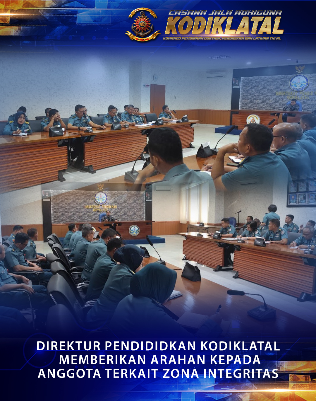 GUNA MENDUKUNG BIDANG PENTAAN TATA LAKSANA DIREKTUR PENDIDIKAN MEMBERIKAN PENGARAHAN KEPADA SELURUH ANGGOTA DIREKTORAT PENDIDIKAN TERKAIT ZONA INTEGRITAS